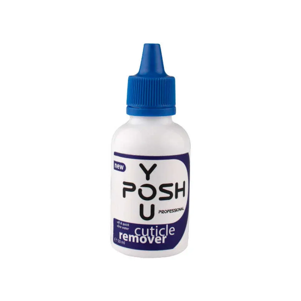 Ремувер лужний для видалення кутикули You POSH Cuticle Remover. 50 мл