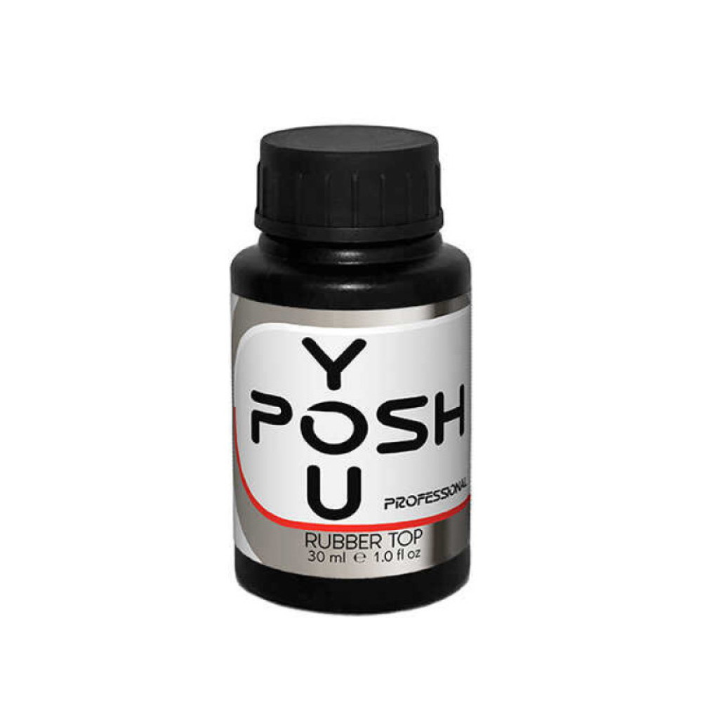 Топ каучуковый для гель-лака You POSH Rubber Top. 30 мл