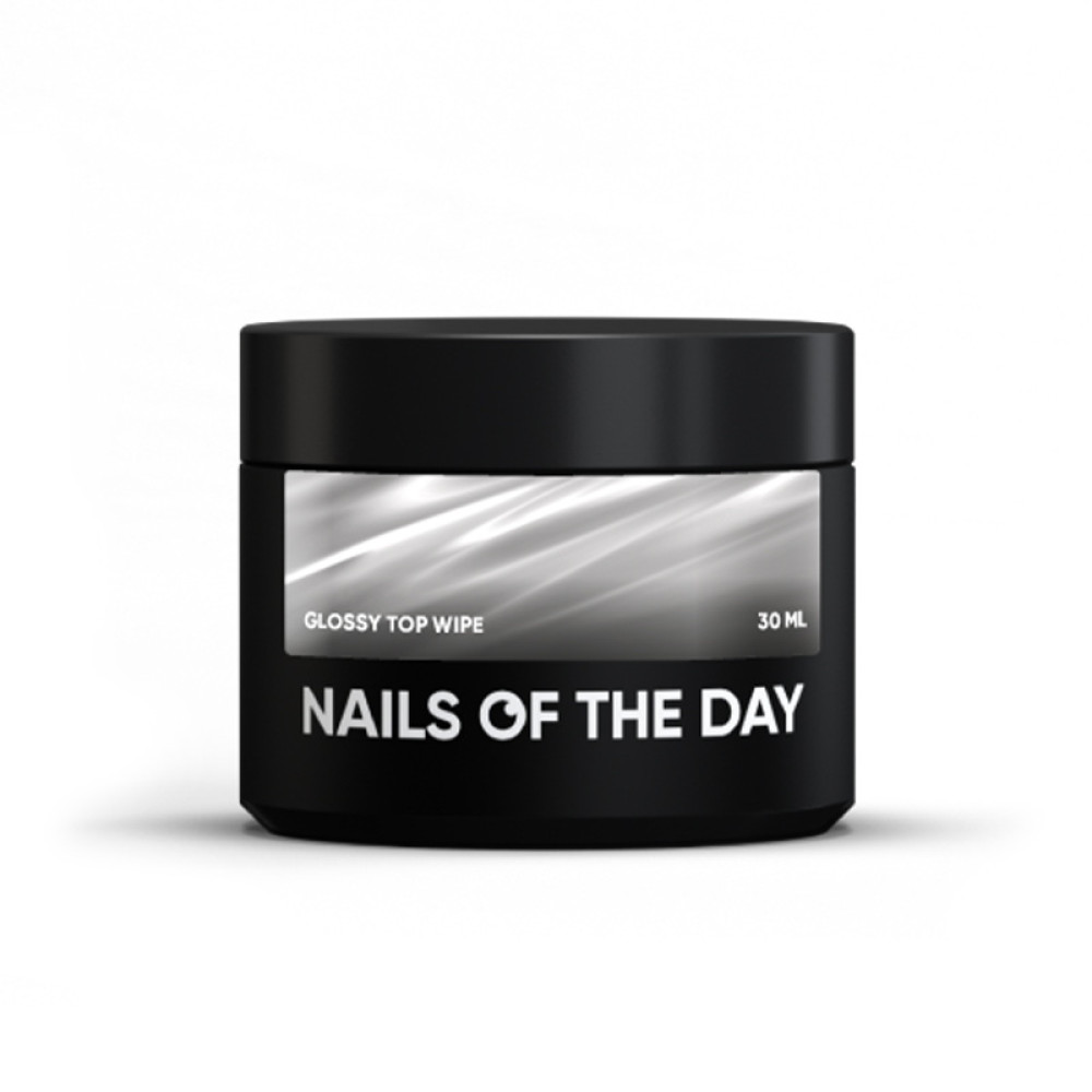 Топ глянцевый Nails Of The Day Glossy Top Wipe без UV фильтров, 30 мл 